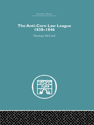 cover image of The Anti-Corn Law League